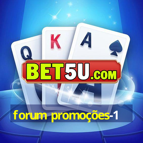 forum promoções